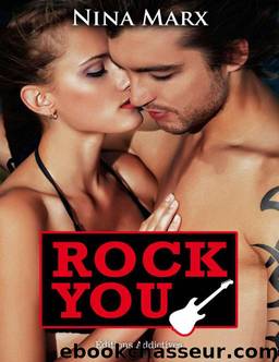 Rock You - Volume 8 by Nina Marx