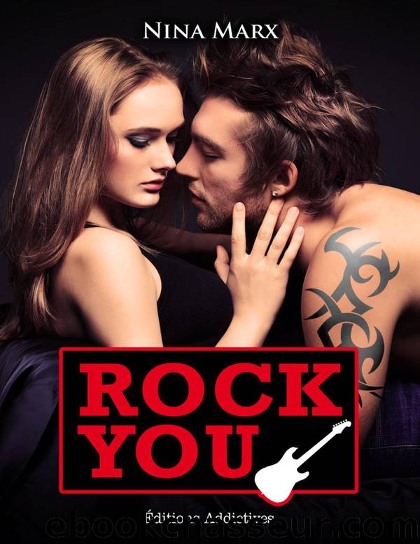 Rock You - volume 2 by Nina Marx