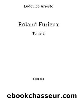 Roland Furieux - Tome 2 by Ludovico Ariosto