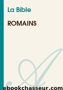 Romains by La Bible