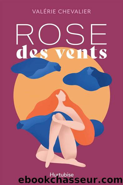 Rose des vents by Valérie Chevalier & Valérie Chevalier