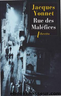 Rue des Maléfices (Jacques Yonnet) by Scan phenix1717