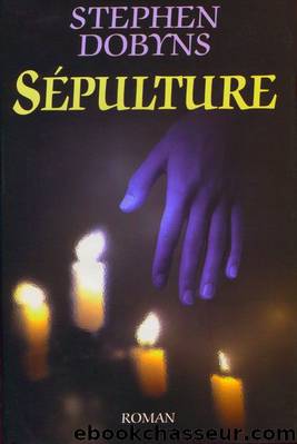 SÃ©pulture by Stephen Dobyns