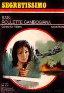 SAS Roulette Cambogiana by Gerard de Villiers