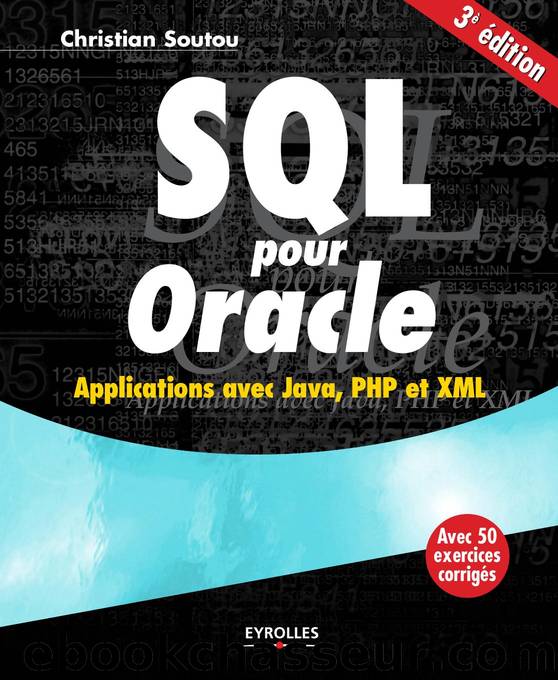 SQL pour Oracle by Christian Soutou