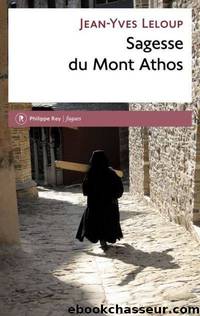 Sagesse du Mont Athos by Leloup Jean-Yves