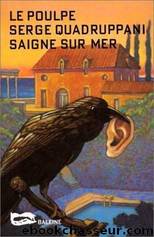 Saigne Sur Mer - Serge Quadruppani by Le Poulpe
