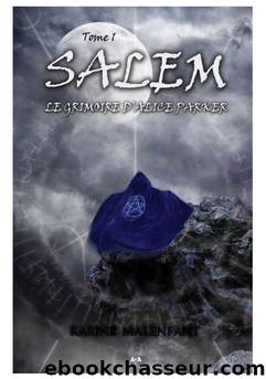 Salem-01-Le grimoire d'Alice Parker by Karine Malenfant