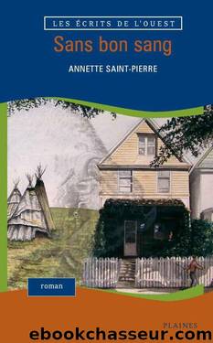 Sans bon sang by Annette Saint-Pierre