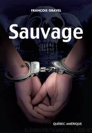 Sauvage by François Gravel