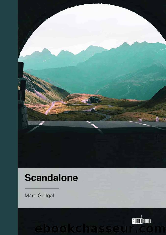 Scandalone (French Edition) by Guilgal Marc