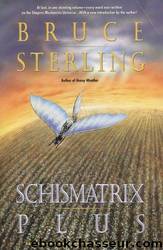 Schismatrix plus by Bruce Sterling