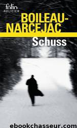 Schuss by Pierre Boileau & Thomas Narcejac