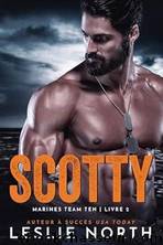 Scotty: Une romance avec un Marine (Marines Team Ten t. 2) (French Edition) by Leslie North