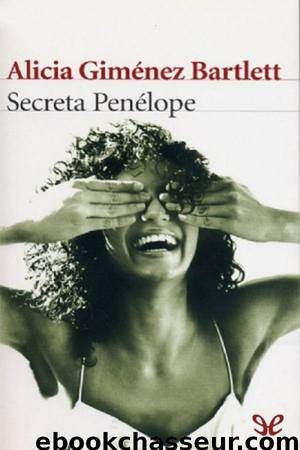 Secreta PenÃ©lope by Alicia Giménez Bartlett