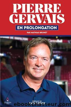 Secrets du Canadien T2 : Pierre Gervais - en prolongation by Mathias Brunet