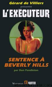 Sentence Ã  Berverly Hills by Don Pendleton