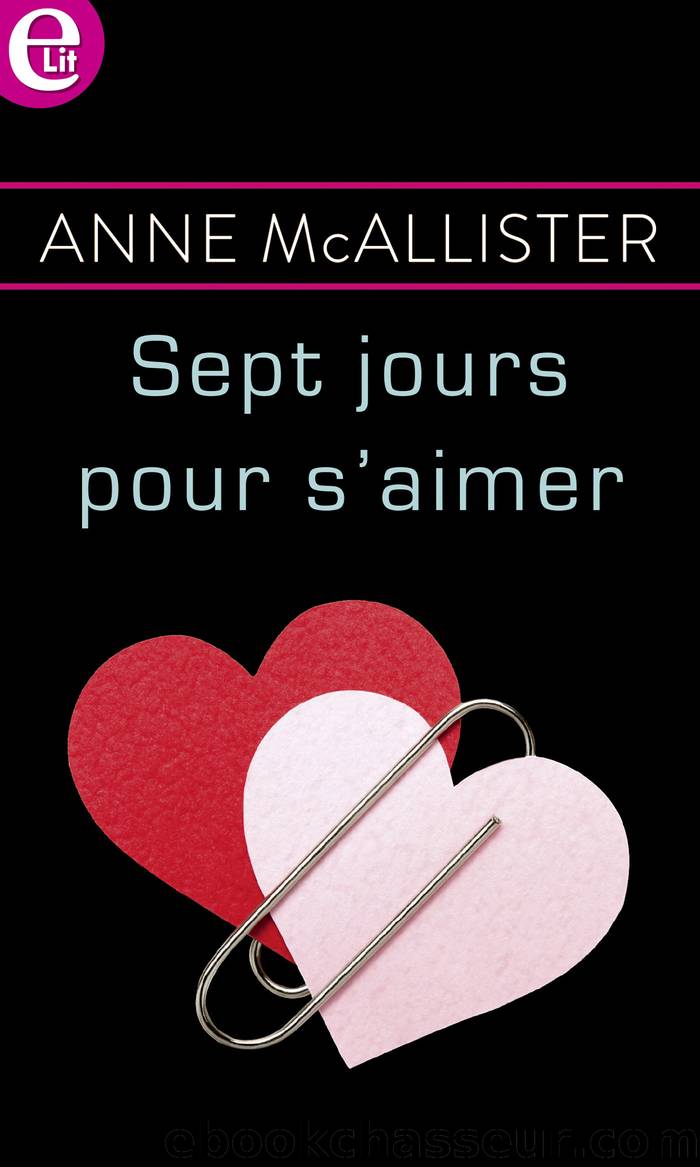 Sept jours pour s'aimer by Anne McAllister