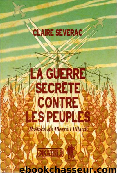 Severac Claire by La guerre secrete contre les peuples