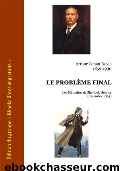 Sherlock Holmes Le problème final by Conan Doyle