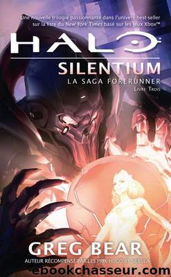 Silentium by Greg Bear - Halo - 3