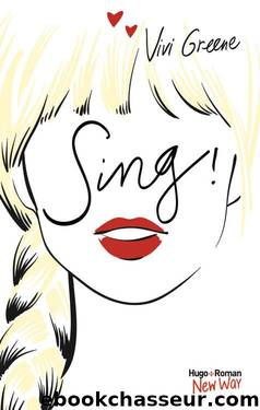 Sing ! by Vivi Greene