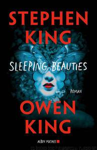 Sleeping beauties by King Stephen & King Owen