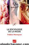 Sociologie de la mode by Frédéric Monneyron
