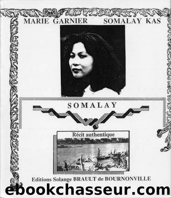 Somalay by Garnier Marie & Kas Somaly
