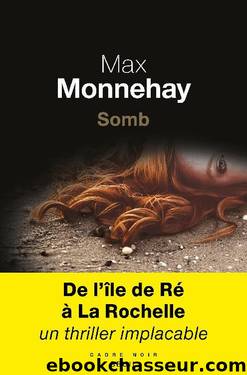 Somb by Max MONNEHAY