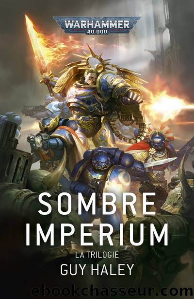 Sombre Imperium La Trilogie by Guy Haley