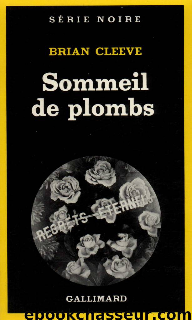 Sommeil de plombs by Cleeve Brian
