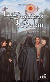 Sorcières de Salem - 04 - L'Alliance de Terwik by Millie Sydenier