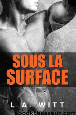 Sous la surface by L.A. Witt