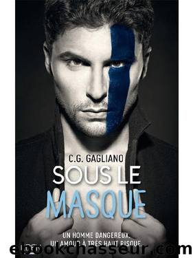 Sous le masque by C G Gagliano