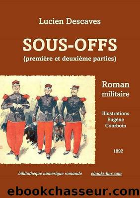 Sous-Offs (parties 1 et 2) by Lucien Descaves
