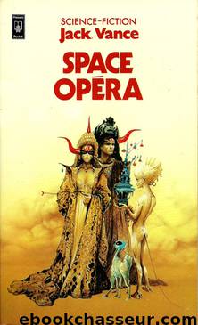 Space Opéra by Vance Jack