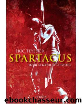 Spartacus - Eric Teyssier by Histoire de Rome - Livres