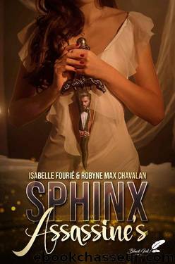 Sphinx Assassine's by Isabelle Fourié & Robyne Max Chavalan