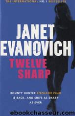 StÃ©phanie Plum T12- Trad-Twelve Sharp by Evanovich Janet