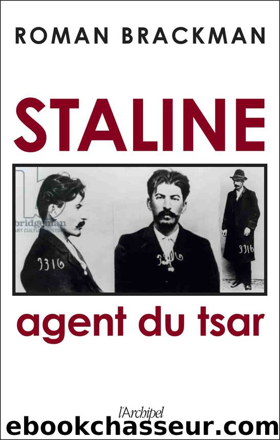 Staline, agent du tsar by Brackman Roman