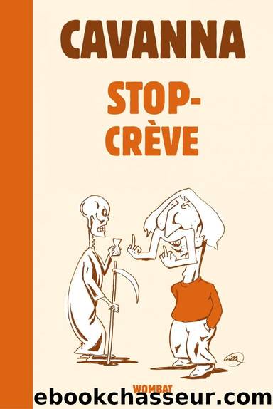 Stop-CrÃ¨ve by Cavanna