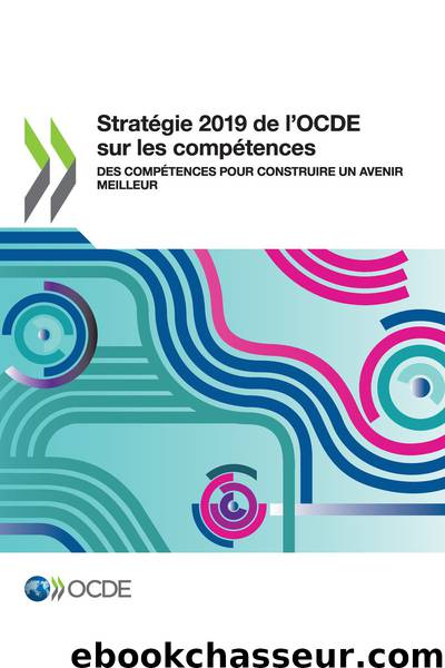 Stratégie 2019 de l’OCDE sur les compétences by OECD