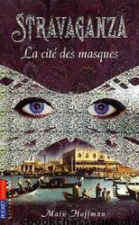 Stravaganza 1 La Cite des Masques by Mary Hoffman