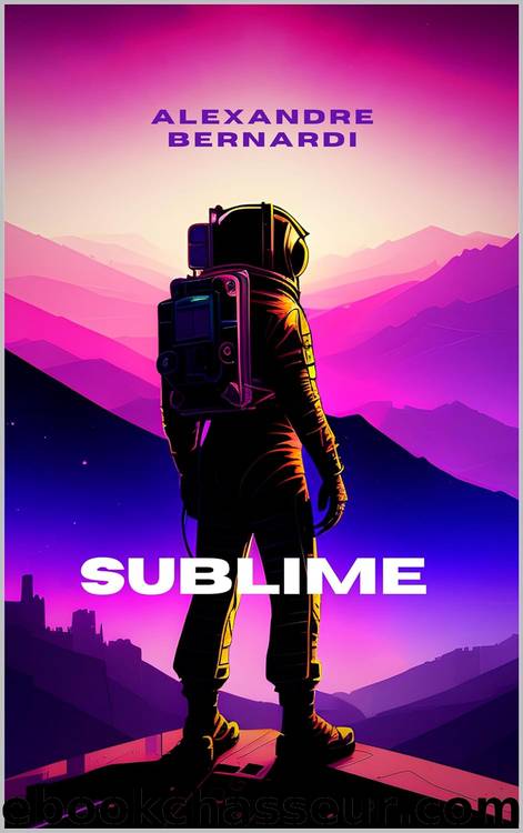 Sublime (French Edition) by Alexandre Bernardi