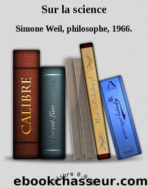 Sur la science by Simone Weil philosophe 1966