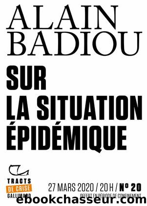 Sur la situation Ã©pidÃ©mique by Alain Badiou