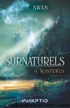Surnaturels (French Edition) by E.J. Swan