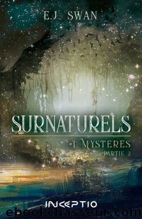 Surnaturels (French Edition) by Swan Ej & E. J. Swan