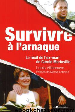 Survivre à l'arnaque : Le récit de l'ex-mari de Carole... by Villeneuve Louis